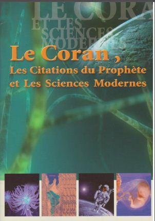 La Scienza Moderna Rivelata nel Corano e nei Detti del Profeta 